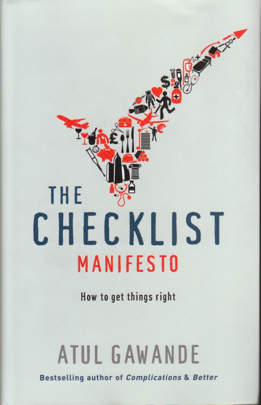 checklist manifesto by atul gawande checklist manifesto by atul gawande