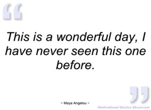 this-is-wonderful-day-maya-angelou