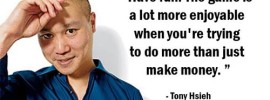 Tony-Hsieh-Picture-Quote_zpsbf229744