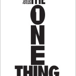 The One Thing<BR>– Gary Keller and Jay Papasan
