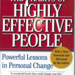 7 Habits of Highly Effective People <BR>– Stephen Covey