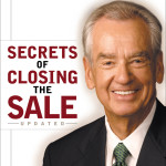 Secrets of Closing the Sale<BR>– Zig Ziglar