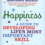 Habits of happiness<BR>– Matthieu Ricard