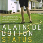 A kinder, gentler philosophy of success <BR>– Alain de Botton