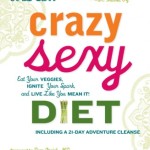 Crazy Sexy Diet<BR>– Kris Carr