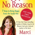 Happy for No Reason<BR> – Marci Shimoff