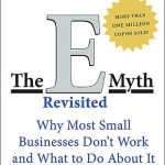 The E-Myth Revisited<BR>– Michael E. Gerber